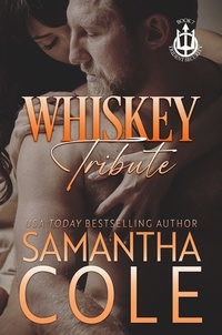  Samantha Cole - Whiskey Tribute - Trident Security Series, #7.