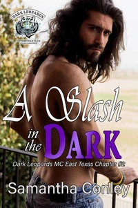 A Slash in the Dark