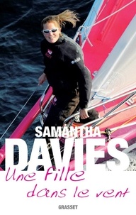 Samantha Davies - Une fille dans le vent.
