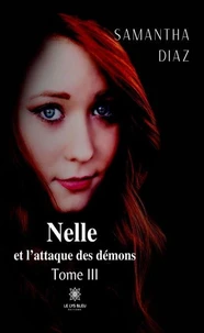 Nelle et l'attaque des démons Tome 3