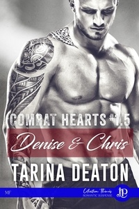 Samantha Ducos et Tarina Deaton - Denise & Chris - Combat hearts #1.5.