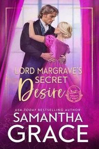 Lord Margrave's Secret Desire