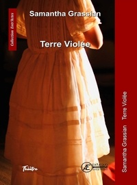 Livres audio à télécharger en mp3 sans abonnement Terre Violée par Samantha Grassian  (French Edition) 9791038804067