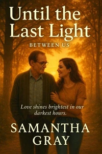 Until the Last Light