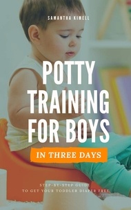  Samantha Kimell - Potty Training for Boys in 3 Days.