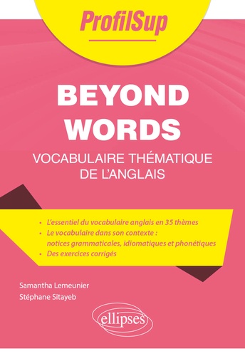 Beyond Words. Vocabulaire thématique de l'anglais