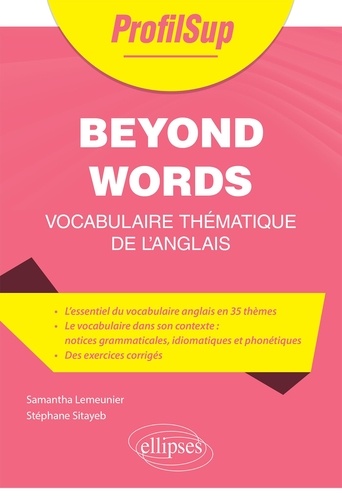 Beyond Words. Vocabulaire thématique de l'anglais