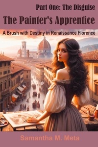 Téléchargement gratuit du livre audio en anglais The Painter's Apprentice: A Brush with Destiny in Renaissance Florence - Renaissance History Fiction, #1 9798224254675 iBook MOBI PDF
