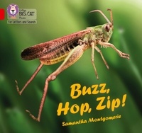 Samantha Montgomerie - Buzz, Hop, Zip! - Band 02A/Red A.