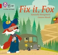 Samantha Montgomerie et Gustavo Mazali - Fix it, Fox - Band 02A/Red A.