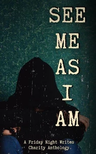 See Me As I Am