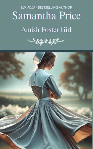  Samantha Price - Amish Foster Girl - Amish Foster Girls, #2.