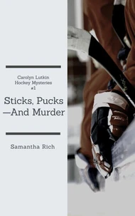 Sticks, Pucks—And Murder