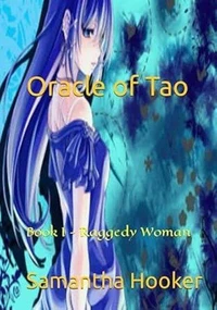 Oracle of Tao: Book I - The Raggedy Woman