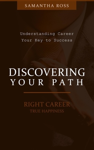  Samantha Ross - Discovering Your Path.