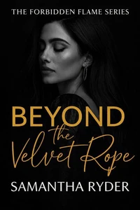 Beyond the Velvet Rope