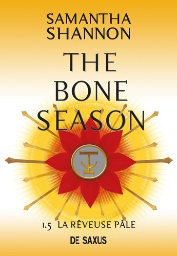 The Bone Season Tome 1.5 La rêveuse pâle