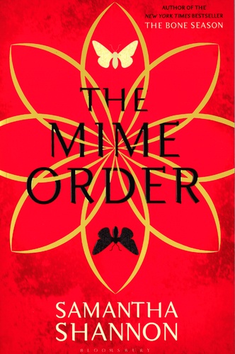 Samantha Shannon - The Bone Season Tome 2 : The Mime Order.
