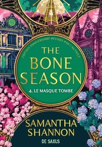Samantha Shannon - The Bone Season Tome 4 : Le masque tombe.