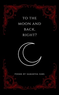  Samantha Sims - To the Moon and Back, Right?.