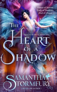 The Heart of a Shadow