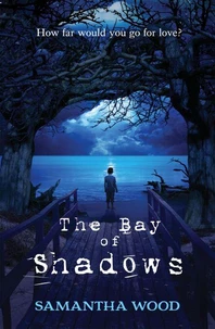 The Bay of Shadows