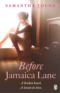 Samantha Young - Before Jamaica Lane.