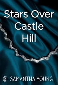 Téléchargement de livres Ipod Dublin Street (Tome 6.6) - Stars Over Castle Hill 9782290207048 in French par Samantha Young, Benjamin Kuntzer FB2