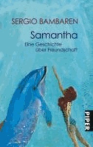 Samantha - Eine Geschichte über Freundschaft.