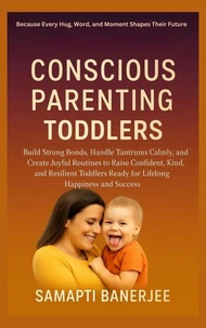 Conscious  Parenting Toddlers