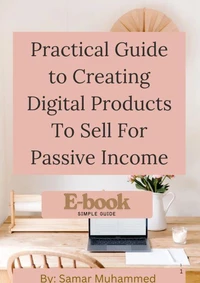 Practical guide to creating Digital products