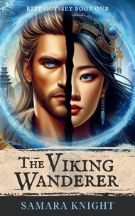  Samara Knight - The Viking Wanderer - Rift Odyssey, #1.