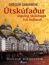 Útskúfaður: söguleg skáldsaga frá Indlandi