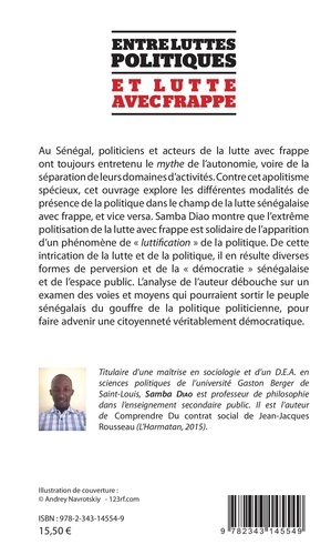 Entre luttes politiques et lutte avec frappe. La démocratie sénégalaise à l'épreuve d'une nouvelle figure de la politique