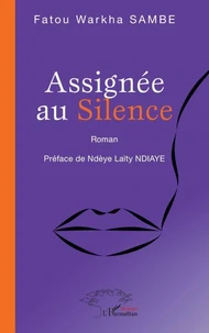 Assignée au silence