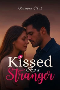 Kissed by a Stranger