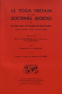 Le yoga tibétain et les doctrines secrètes