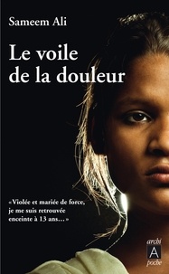 Télécharger des ebooks pour allumer du pc Le voile de la douleur (French Edition) par Sameem Ali 9782352874348 CHM DJVU RTF