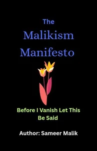 The Malikism Manifesto
