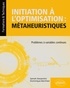 Sameh Kessentini et Dominique Barchiesi - Initiation à l'optimisation : métaheuristiques - Problèmes à variables continues.