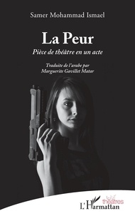 Amazon téléchargements gratuits ebooks La Peur  - Pièce de théâtre en un acte en francais 9782140297557