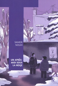 Samer Nouh - Un après-midi sous la neige.