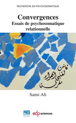  Sami-Ali - Convergences - Essais de psychosomatique relationnelle.