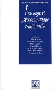  Sami-Ali et Joëlle Mignot - Sexologie et psychosomatique relationnelle.