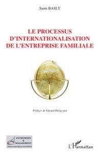Sami Basly - Le processus d'internationalisation de l'entreprise familiale.