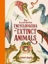 Sami Bayly - The Illustrated Encyclopaedia of Extinct Animals.