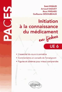 Initiation à la connaissance du médicament en fiches