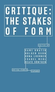 Sami Khatib et Holger Kuhn - Critique - The Stakes of Form.