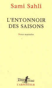 L'entonnoir des saisons