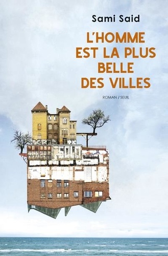 L'homme est la plus belle des villes - Occasion